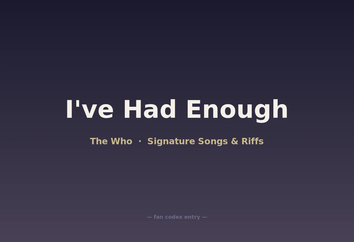 I've Had Enough